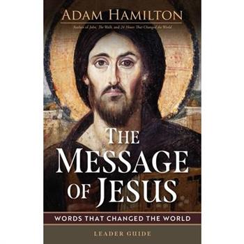 The Message of Jesus Leader Guide