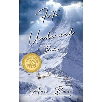 Fate Undenied