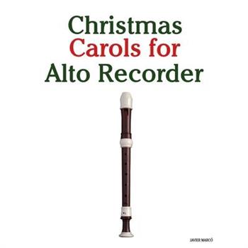 Christmas Carols for Alto Recorder