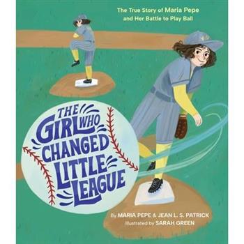The Girl Who Changed Little League