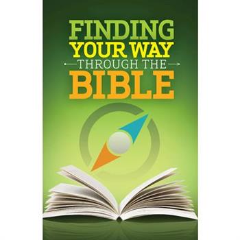 Finding Your Way Through the Bible - Ceb Version (Revised)