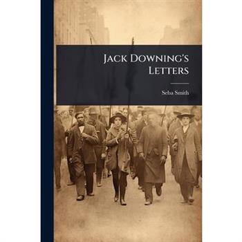 Jack Downing’s Letters