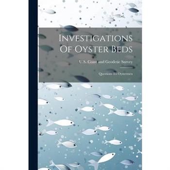 Investigations Of Oyster Beds