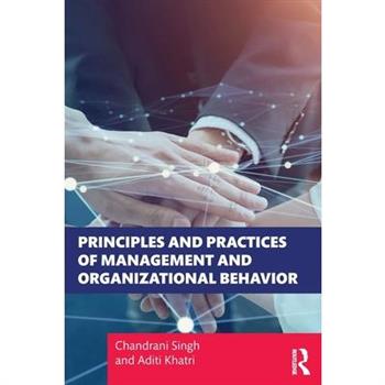 Principles and Practices of Management and Organizational Behavior