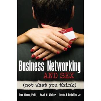 Business Networking and Sex Not What You Think