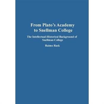 From Plato's Academy to Snellman College