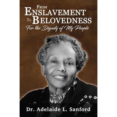 From Enslavement to Belovedness
