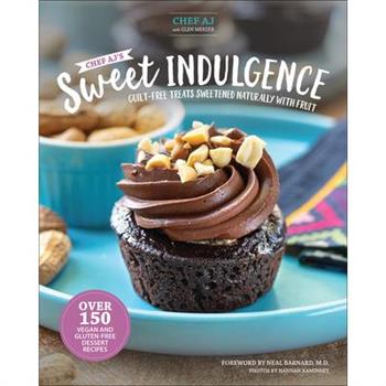 Chef Aj's Sweet Indulgence