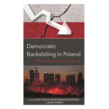 Democratic Backsliding in Poland
