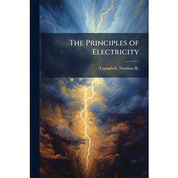 The Principles of Electricity