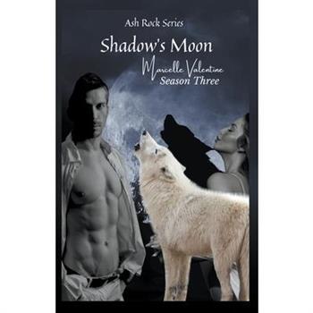 Shadow's Moon Season Three