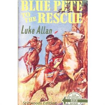 Blue Pete to the Rescue