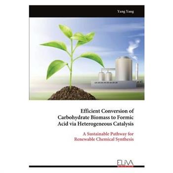 Efficient Conversion of Carbohydrate Biomass to Formic Acid via Heterogeneous Catalysis