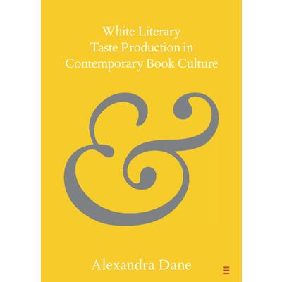 White Literary Taste Production in Contemporary Book Culture