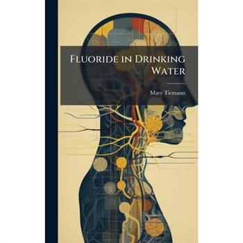 Fluoride in Drinking Water