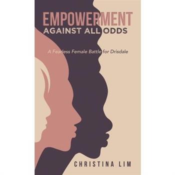 Empowerment Against All Odds