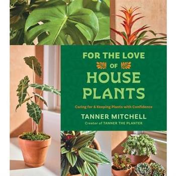 For the Love of Houseplants