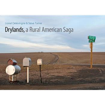 Drylands, a Rural American Saga