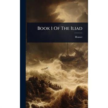 Book 1 Of The Iliad