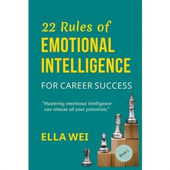 22 Rules of Emotional Intelligence