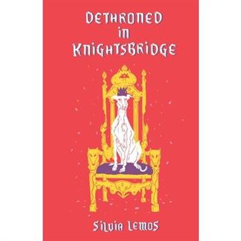 Dethroned in Knightsbridge