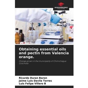 Obtaining essential oils and pectin from Valencia orange.