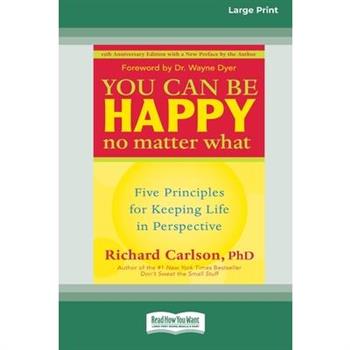 You Can Be Happy No Matter What