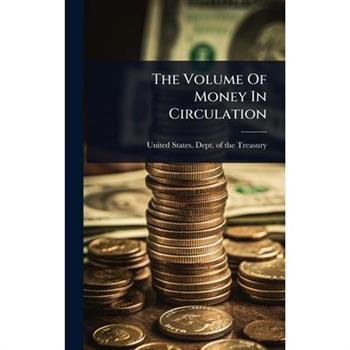The Volume Of Money In Circulation