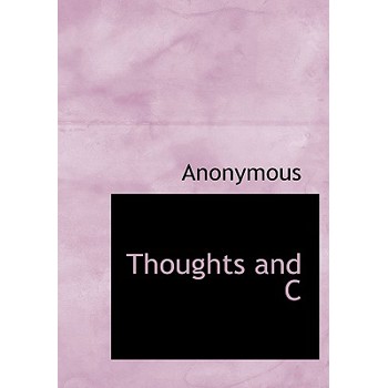 Thoughts and C