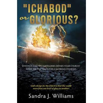 ICHABOD or GLORIOUS?