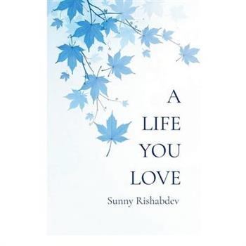 A Life You Love