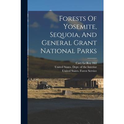 Forests Of Yosemite, Sequoia, And General Grant National Parks