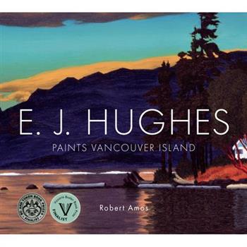 E. J. Hughes Paints Vancouver Island