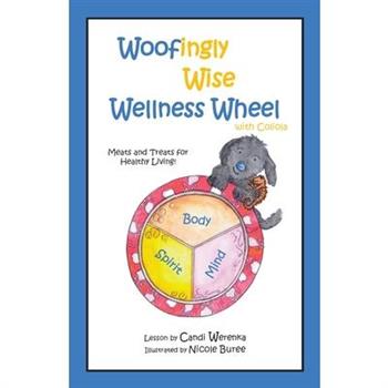 Woofingly Wise Wellness Wheel with Coliola