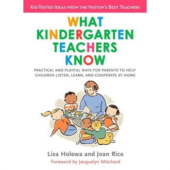 What Kindergarten Teachers Know