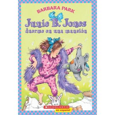 Junie B. Jones duerme en una mansion / Junie B. Jones Is a Party Animal
