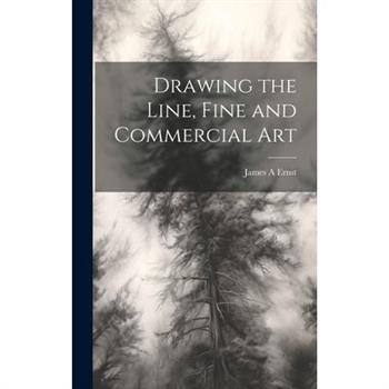 Drawing the Line, Fine and Commercial Art