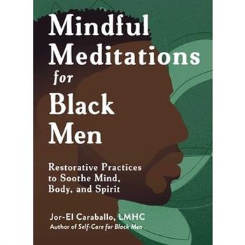 Mindful Meditations for Black Men