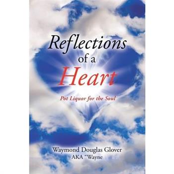 Reflections of a Heart