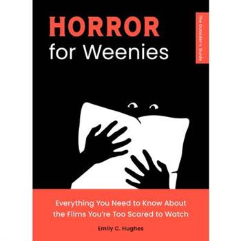 Horror for Weenies