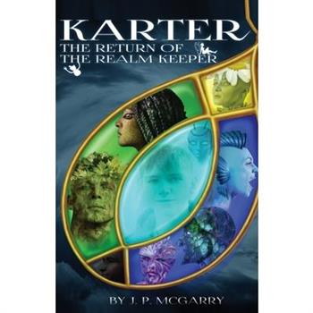Karter The Return of The Realm Keeper