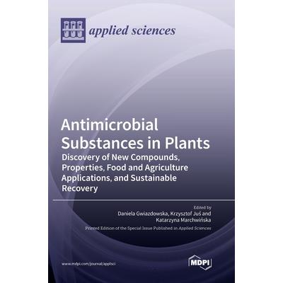 Antimicrobial Substances in Plants
