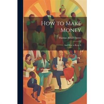 How to Make Money