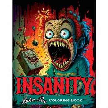 Insanity Coloring Book
