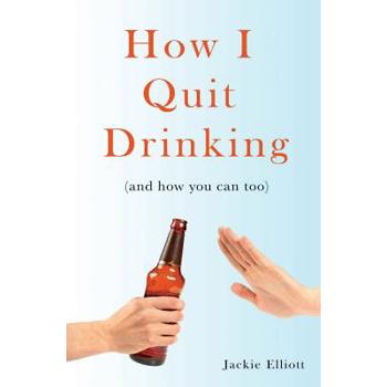 How I Quit Drinking