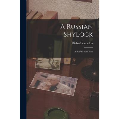 A Russian Shylock