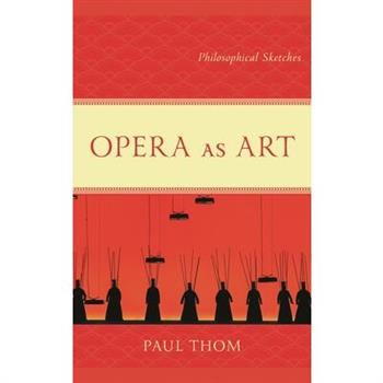 Opera as Art