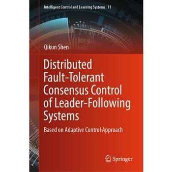 Distributed Fault-Tolerant Consensus Control of Leader-Following Systems