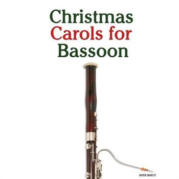 Christmas Carols for Bassoon