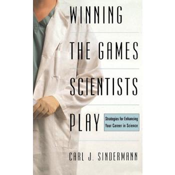 Winning the Games Scientists Play